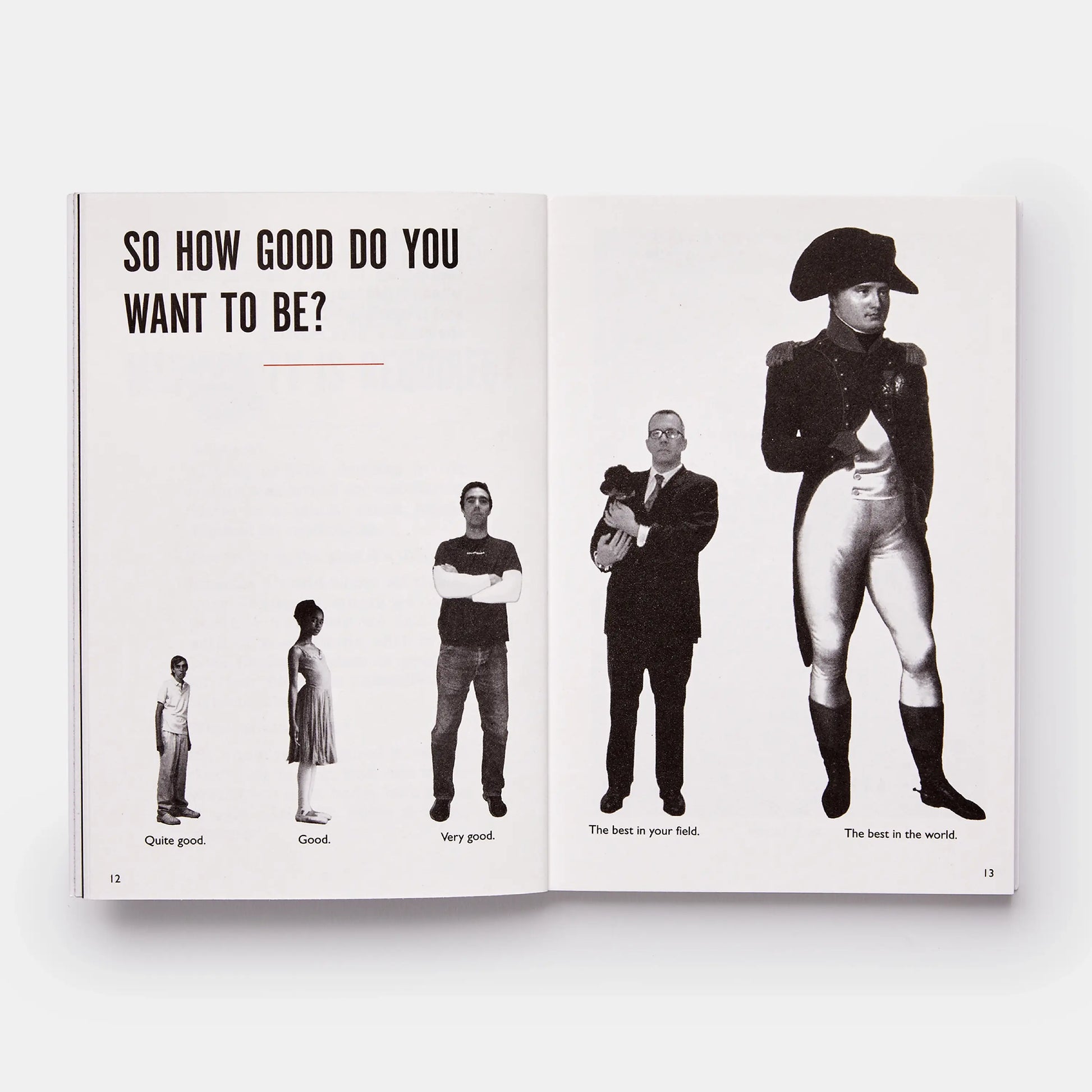 It's Not How Good You Are, It's How Good You Want to Be