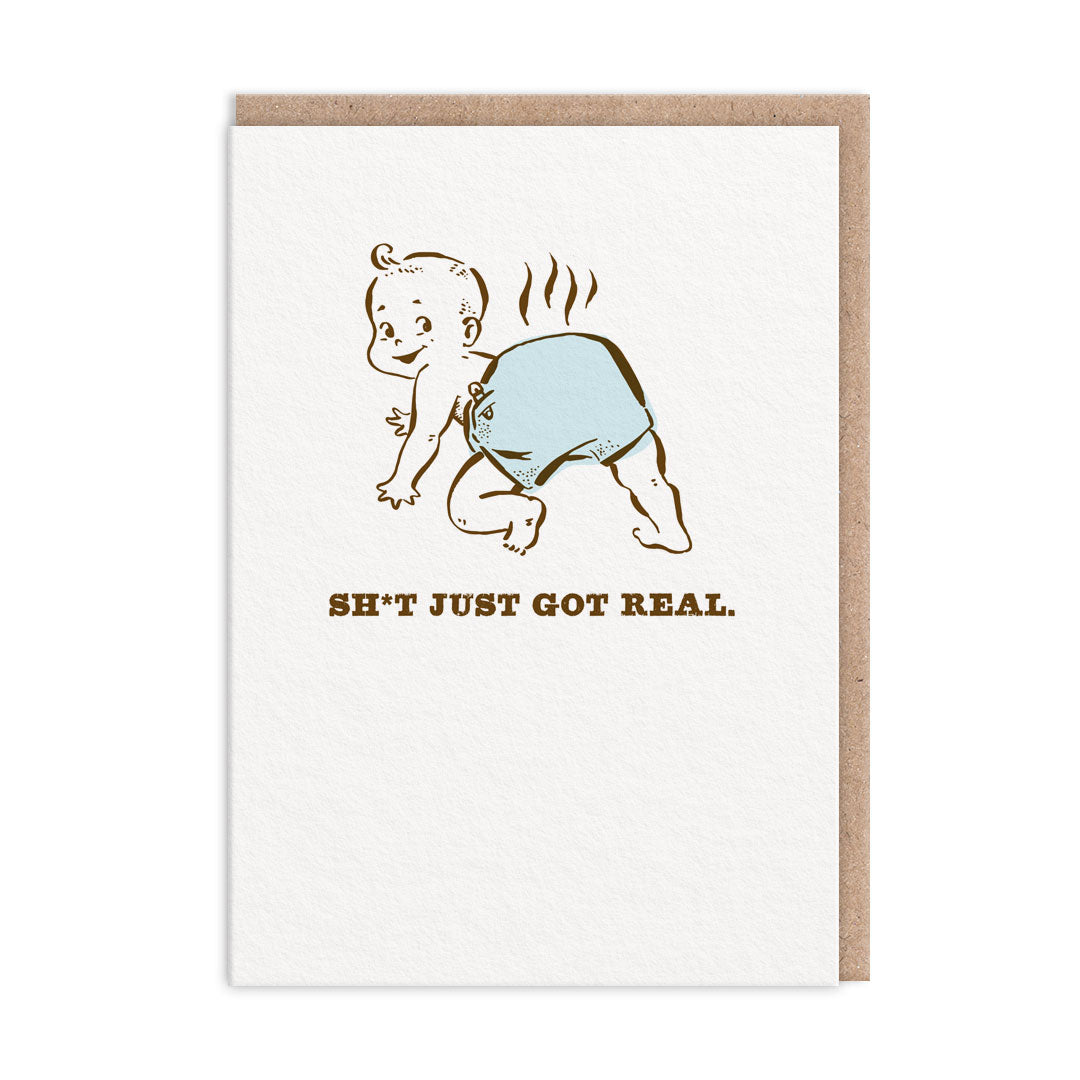 Sh*t Just Got Real New Baby Card