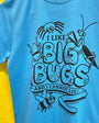 I Like Big Bugs Kids T-Shirt
