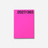 A bright pink sticky note pad with the black text '2027/365' printed at the top, shown on a light gray background.