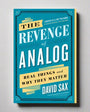 Revenge of Analog