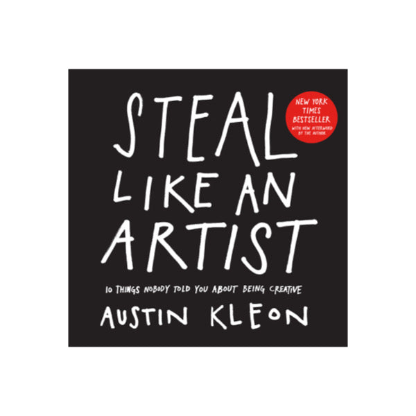 Steal Like An Artist