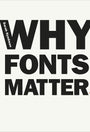 Why Fonts Matter